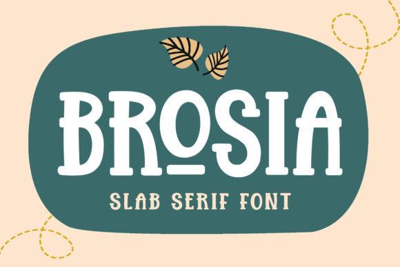 Brosia: A Chunky Slab Serif for Bold Editorial Design