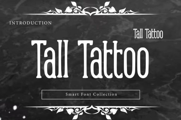 Tall Tattoo Font for Bold Brand Identity